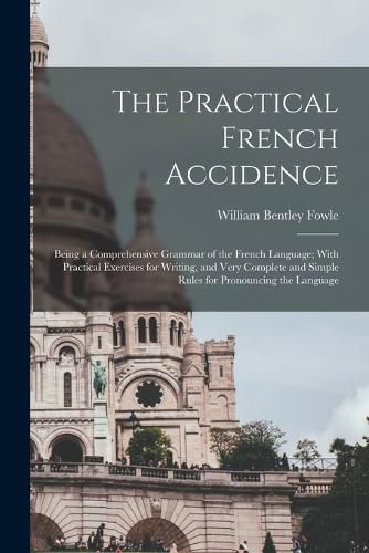 The Practical French Accidence