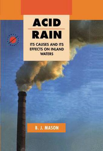 Cover image for Acid Rain: Its Causes and Its Effects on Inland Waters