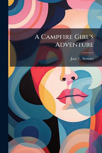 Cover image for A Campfire Girl's Adventure