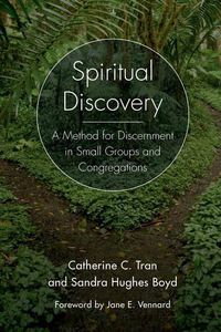 Cover image for Spiritual Discovery: A Method for Discernment in Small Groups and Congregations