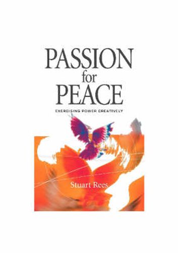 Cover image for Passion for Peace: Exercising Power Creatively