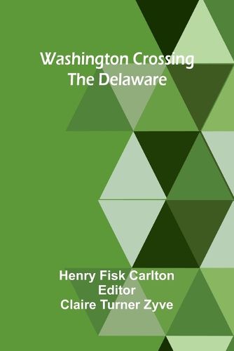 Cover image for Washington Crossing The Delaware