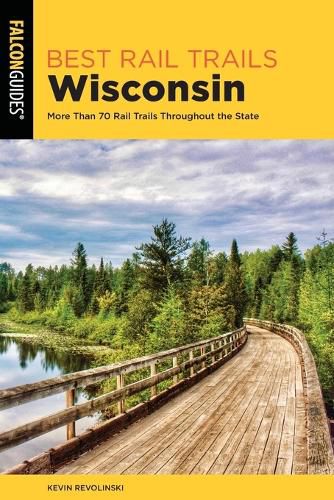 Cover image for Best Rail Trails Wisconsin