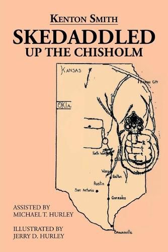 Cover image for Skedaddled: Up the Chisholm