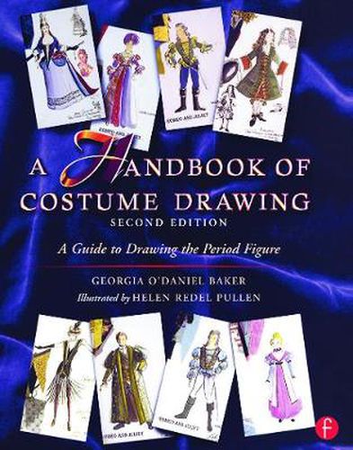 Cover image for A Handbook of Costume Drawing: A Guide to Drawing the Period Figure for Costume Design Students