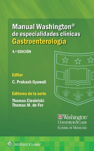 Cover image for Manual Washington de especialidades clinicas. Gastroenterologia