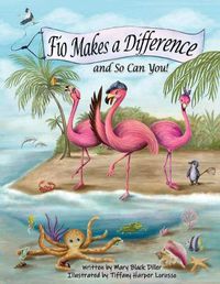 Cover image for Fio Makes a Difference: And So Can You!