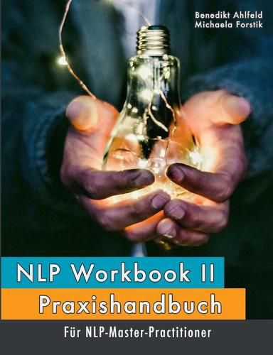 Cover image for NLP Workbook II: Praxishandbuch fur NLP-Master-Practitioner