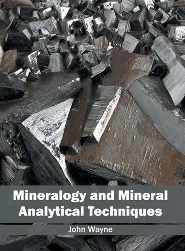 Cover image for Mineralogy and Mineral Analytical Techniques
