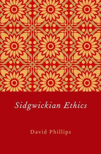 Cover image for Sidgwickian Ethics