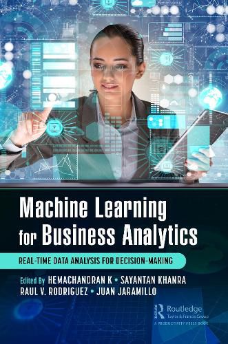 Cover image for Machine Learning for Business Analytics: Real-Time Data Analysis for Decision-Making