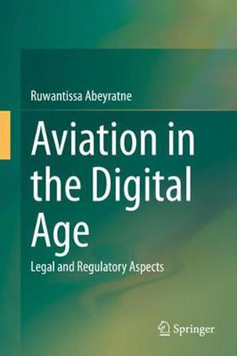 Cover image for Aviation in the Digital Age: Legal and Regulatory Aspects