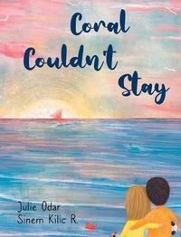 Cover image for Coral Couldn't Stay