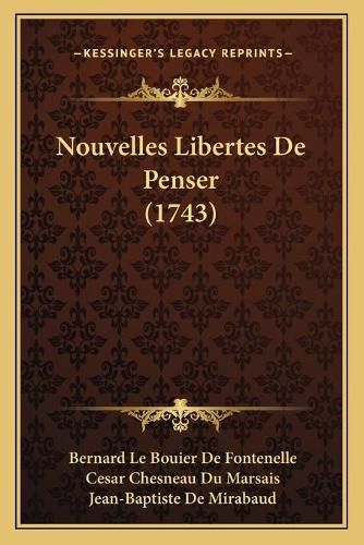 Nouvelles Libertes de Penser (1743)