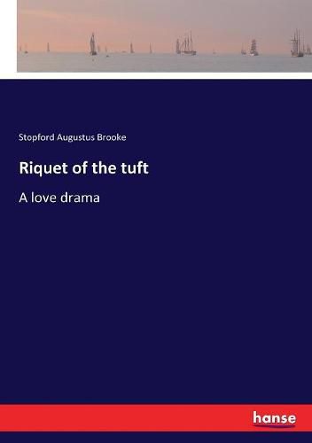 Riquet of the tuft: A love drama