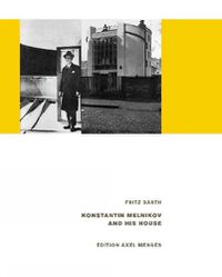 Cover image for Konstantin Melnikov and his House