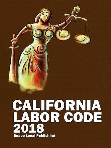 Cover image for California Labor Code 2018