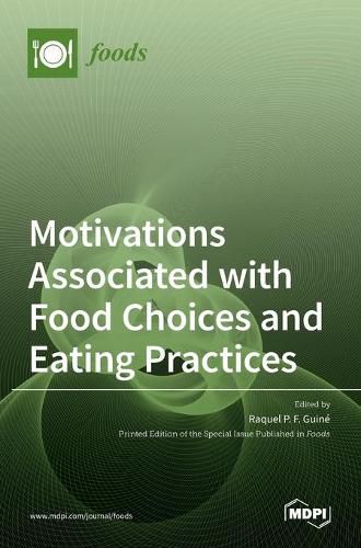 Cover image for Motivations Associated with Food Choices and Eating Practices