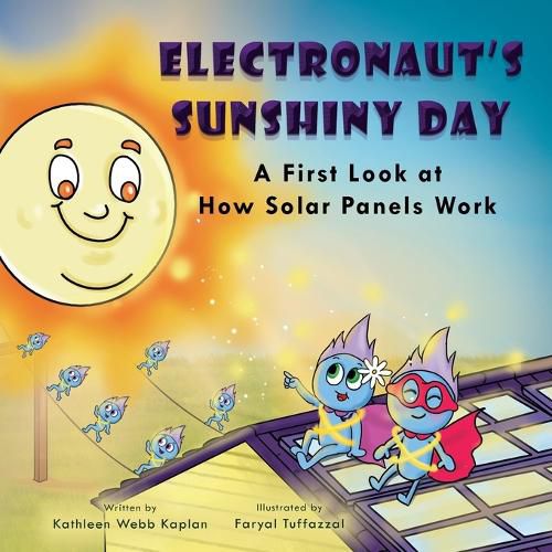 Cover image for Electronaut's Sunshiny Day - A First Look at How Solar Panels Work