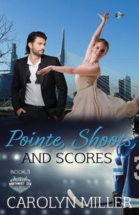 Cover image for Pointe, Shoots, and Scores