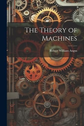 Cover image for The Theory of Machines