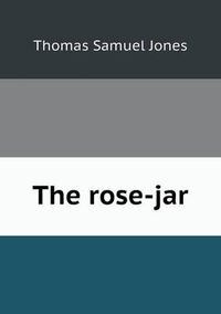 Cover image for The Rose-Jar