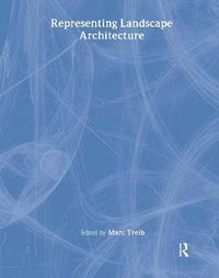 Cover image for Representing Landscape Architecture