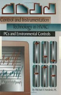 Cover image for Control & Instrumentation Technology in HVAC: PCs & Environmental Controls