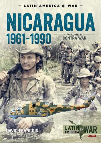 Cover image for Nicaragua, 1961-1990, Volume 2: The Contra War