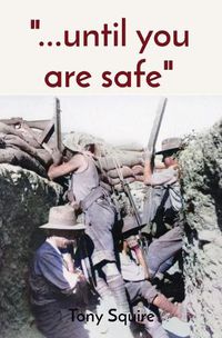 Cover image for "...Until You Are Safe"