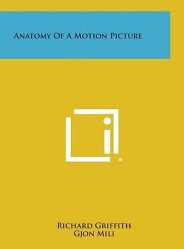 Anatomy of a Motion Picture