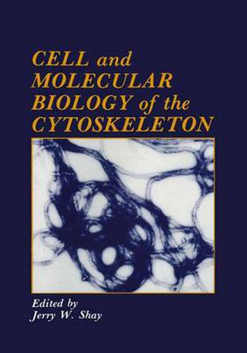 Cover image for Cell and Molecular Biology of the Cytoskeleton