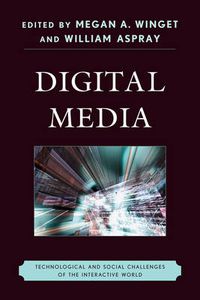 Cover image for Digital Media: Technological and Social Challenges of the Interactive World