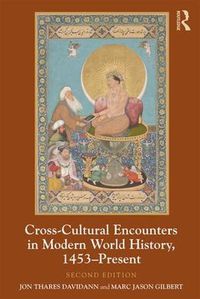 Cover image for Cross-Cultural Encounters in Modern World History, 1453-Present