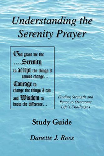 Cover image for Understanding the Serenity Prayer