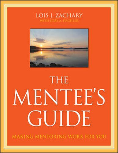 Cover image for The Mentee's Guide: Making Mentoring Work for You