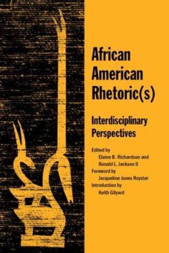 Cover image for African American Rhetoric(s): Interdisciplinary Perspectives