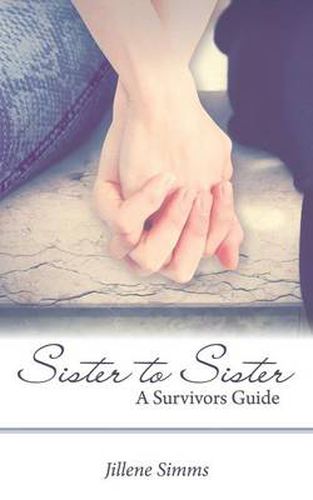 Cover image for Sister to Sister: A Survivors Guide