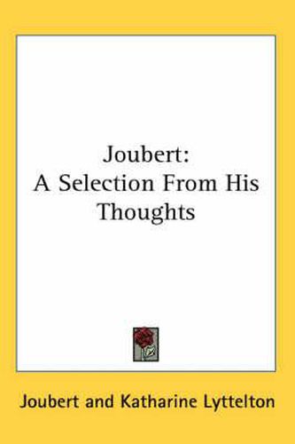 Cover image for Joubert: A Selection from His Thoughts