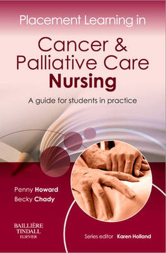 Cover image for Placement Learning in Cancer & Palliative Care Nursing: A guide for students in practice