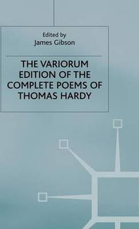 Cover image for The Variorum Edition of the Complete Poems of Thomas Hardy