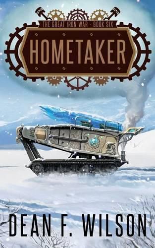 Cover image for Hometaker (The Great Iron War, Book 6)