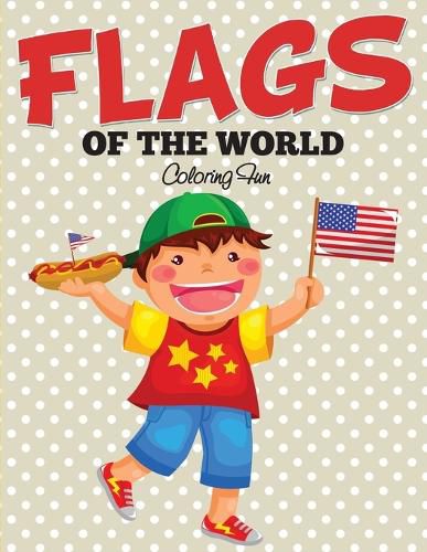 Cover image for Flags Of The World: Coloring Fun