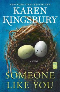 Cover image for Someone Like You: A Novel
