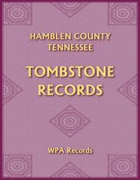 Cover image for Hamblen County, Tennessee Tombstones