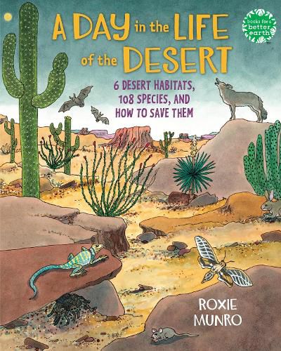 Cover image for Day and Night in the Desert: 6 Habitats, 112 Animals, and How to Save Them