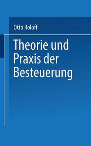 Cover image for Theorie Und Praxis Der Besteuerung: Eine Kritische Einfuhrung