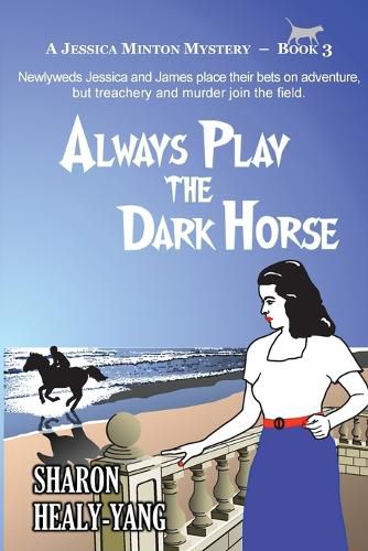 Cover image for Always Play the Dark Horse