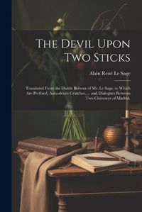 Cover image for The Devil Upon Two Sticks