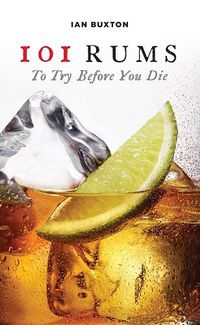 Cover image for 101 Rums to Try Before You Die